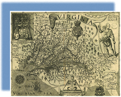 A detailed 1622 map of Virginia is shown. Powhatan, in the upper left, sits above the lesser chiefs of the area. Susquehannock appears in the upper right, clad in traditional dress and holding a bow.