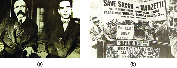 Photograph (a) shows Bartolomeo Vanzetti and Nicola Sacco sitting beside one another in handcuffs. Photograph (b) shows a group of men protesting in the street. Several hold a large sign that reads “Save Sacco and Vanzetti / Protest Demonstration against Death Sentence / Trafalgar Square, Sunday Next at 3pm / Come in Your Thousands.”