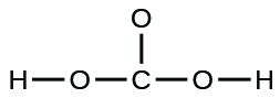 A Lewis structure is shown. A carbon atom is single bonded to three oxygen atoms. Two of those oxygen atoms are each single bonded to a hydrogen atom.
