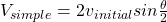 V_{simple}=2v_{initial}sin\tfrac{\theta}{2}