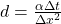 d = \tfrac{\alpha \Delta t}{\Delta x^2}