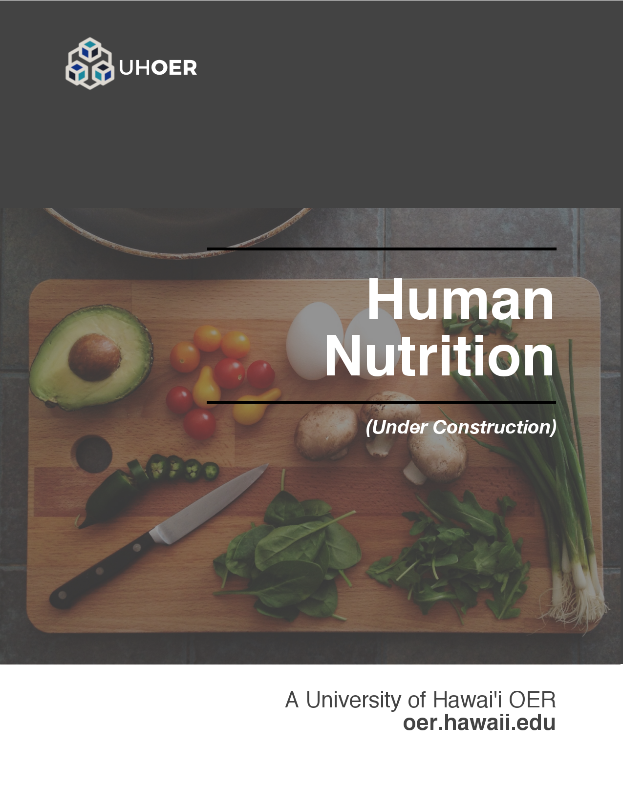Human Nutrition DEPRECATED - Open Textbook