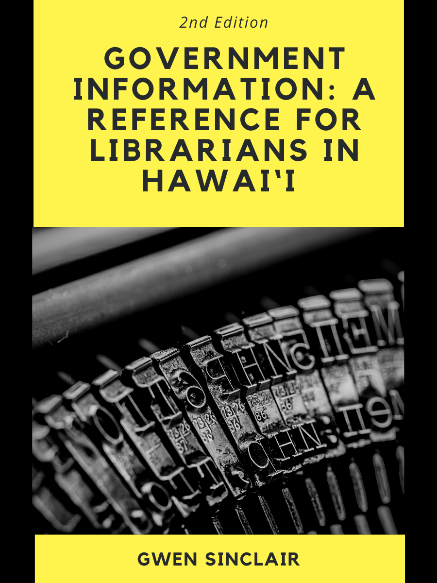 Cover image for Government Information: A Reference for Librarians in Hawai‘i