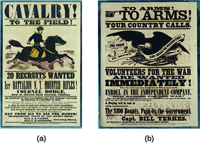 Two Union recruitment posters are shown. Poster (a), which depicts a soldier mounted on a horse, contains the text “Cavalry! To the field! 20 Recruits Wanted / 1st Battalion N.Y. Mounted Rifles!” Poster B, which depicts an eagle holding a banner bearing the words “The Union / it must and shall / be preserved,” contains the text “To Arms! To Arms! Your Country Calls. Volunteers for the war are wanted immediately! The Union must and shall be preserved! Those who would escape being drafted after the 10th of August, should enroll in the independent company, now raising for the war! Those who come to their country’s call in the hour of her peril will live in the pages of her history. The Roll is now open, and will be found with the undersigned. A meeting will be held at [blank]. To be addressed by [blank]. The $100 bounty paid by the government, and the advance pay and enlisting premium will be paid to each recruit on being mustered into service. Capt. Bill Yerkes. Principal recruiting office: –WM. Fenton’s Hotel. Printed at the ‘Democrat’ office, Doylestown, Bucks County, PA., by W.W.H. Davis.”